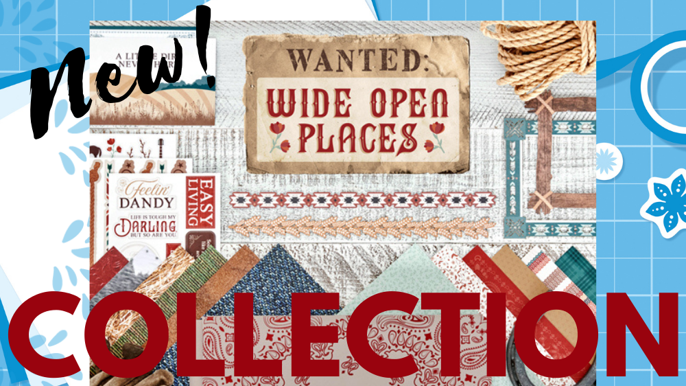 New Collection Wide Open Spaces