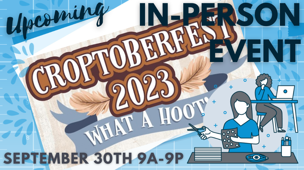 Croptoberfest 2023 Creative Memories scrapbooking event in Kingston ON